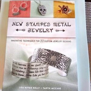 New Stamped Metal Jewelry Book of 23 Designs  Lesa Kelly & Taryn Mccabe